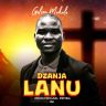 Gelson Mahala - Dzanja Lanu